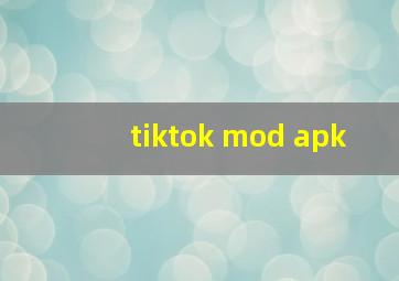 tiktok mod apk